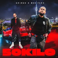 Gringo — 50 Kilo Ft Ben Fero — обложка