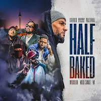 Gringo — Half Baked (Feat. Megaloh, Ya & Mashkal) Ft Kool Savas & Conway The Machine — обложка